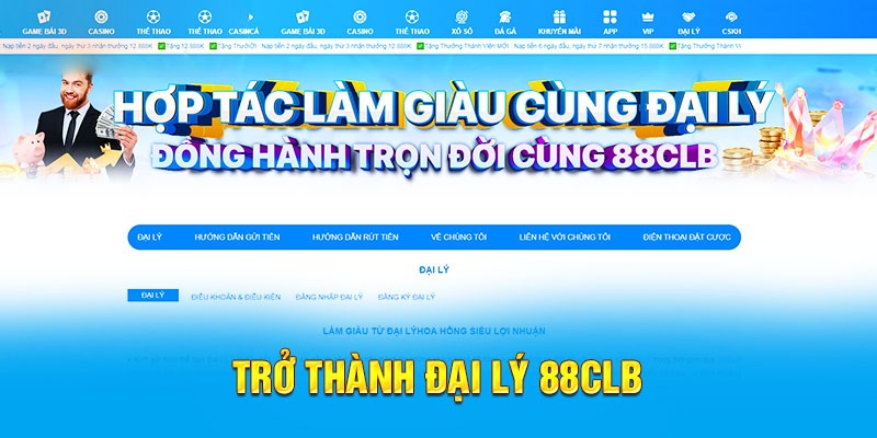 Tìm hiểu chương trình hợp tác làm đại lý cho 88CLB